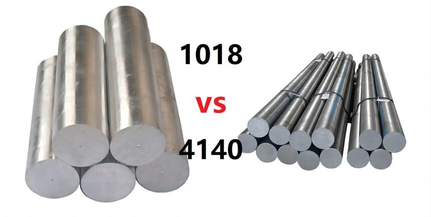 Key Differences Between 1018 and 4140 Steel